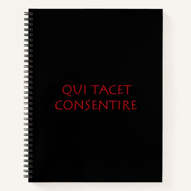 Qui tacet consentire notebook (Front)