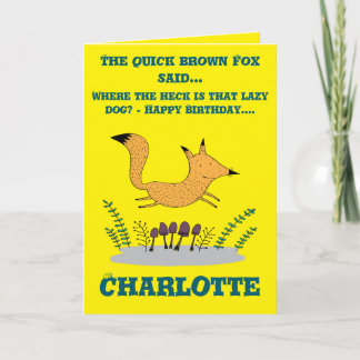 Quick Brown Fox and lazy dog Folding Birthday Card