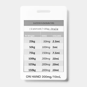 Quick Dosing RE: Succinylcholine RSI Paralytic ID Badge