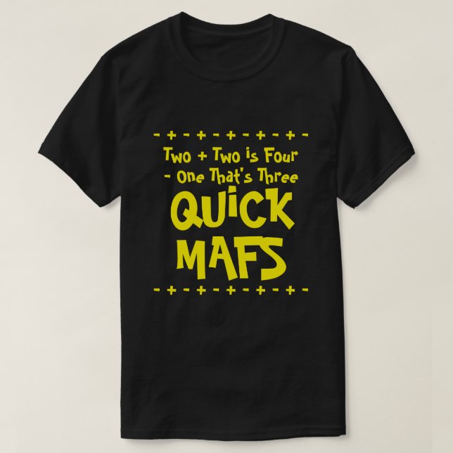 Quick Mafs Inspired T-Shirt (Design Front)