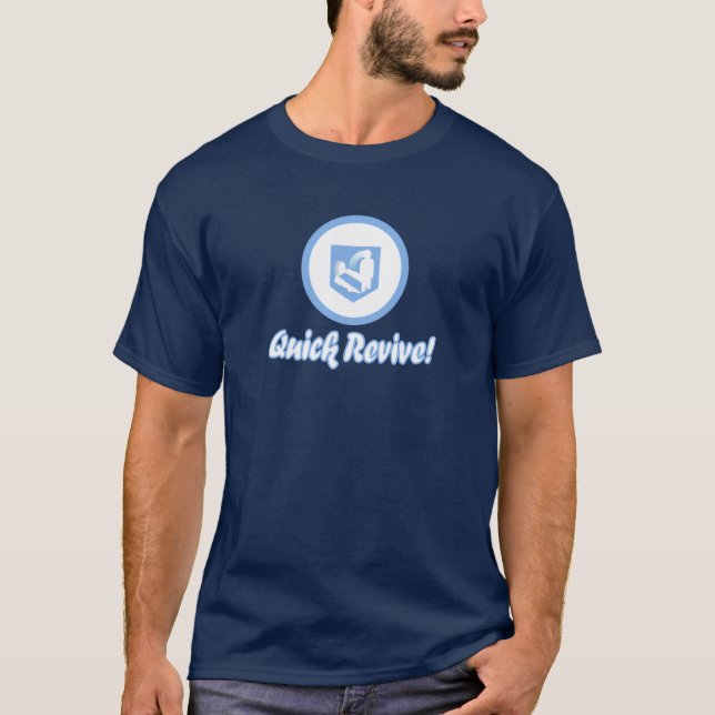 Quick Revive T-Shirt (Front)