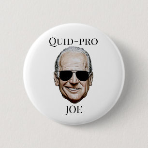 Quid-pro Joe 6 Cm Round Badge