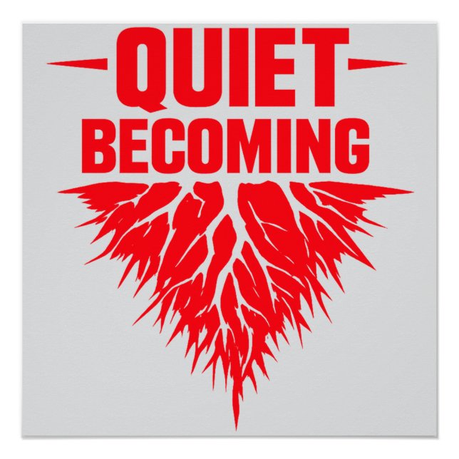 Quiet Becoming Poster (Front)