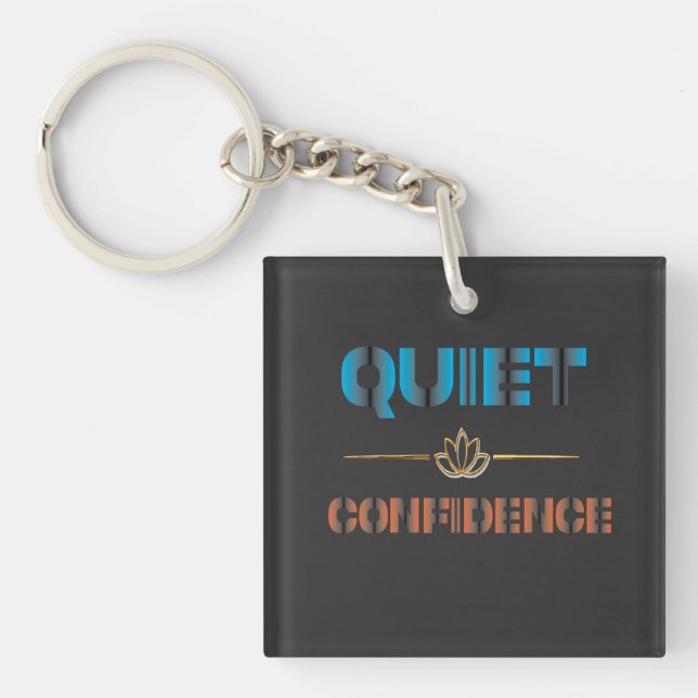 Quiet Confidence Key Ring (Front)