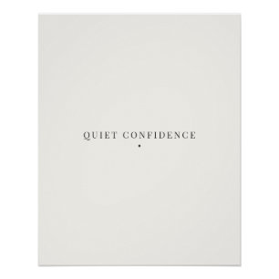 Quiet Confidence Minimalist Poster