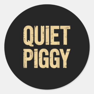 Quiet Ggy Classic Round Sticker