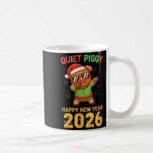 Quiet Ggy Happy New Year 2026 Cute Animal  Coffee Mug
