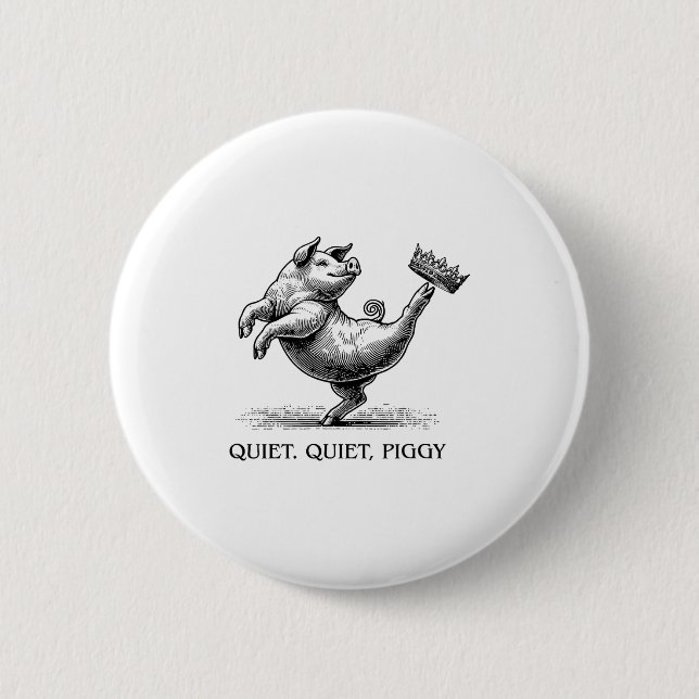 Quiet Ggy Meme Feminist Subtle Humor Protest Resis 6 Cm Round Badge (Front)