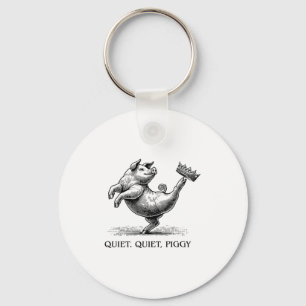 Quiet Ggy Meme Feminist Subtle Humor Protest Resis Key Ring