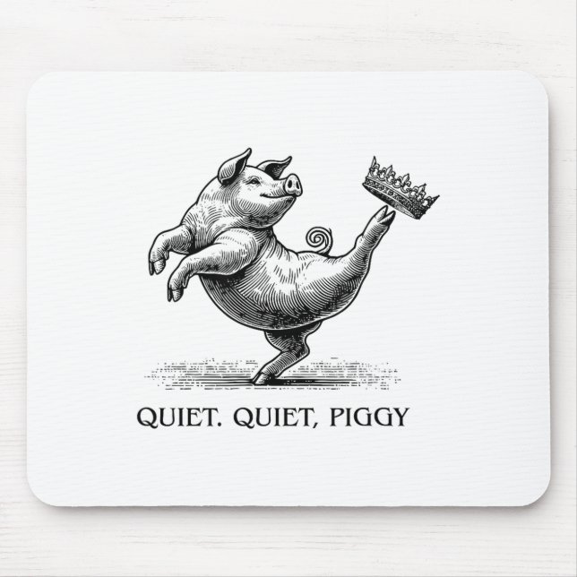 Quiet Ggy Meme Feminist Subtle Humor Protest Resis Mouse Mat (Front)