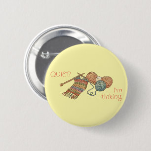 QUIET! I'm tinking. 6 Cm Round Badge