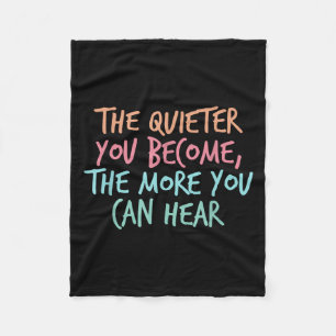 Quiet Introvert Silent Silence Quote The Quieter Y Fleece Blanket