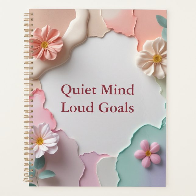 Quiet Mind Loud Goals – Custom Name Motivational B Planner (Front)