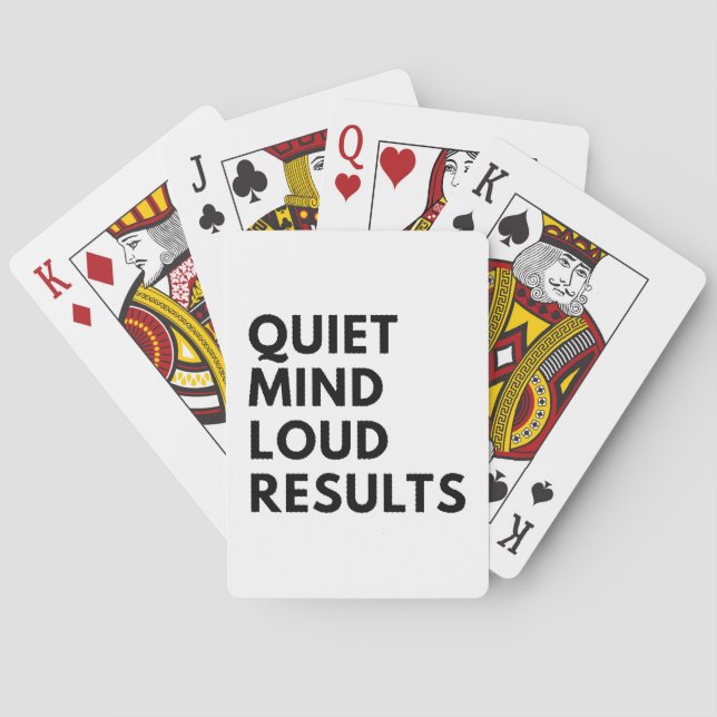 QUIET MIND LOUD RESULTS PLAYING CARDS (Back)