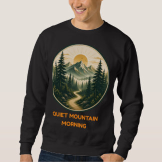 Quiet Mountain Morning Nature Badge Sweatshirt