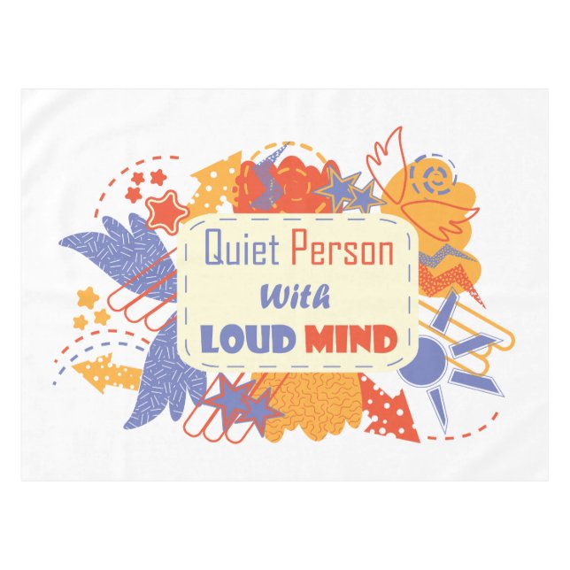 Quiet Person With Loud Mind blue yellow Tablecloth (Front (Horizontal))