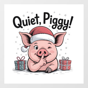 Quiet Piggy Christmas Santa hat Democratic Window Cling
