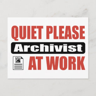 Quiet Please Archivist At Work Postcard