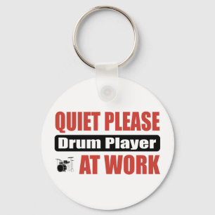 Quiet Please Drum Player At Work Key Ring