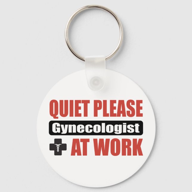 Quiet Please Gynaecologist At Work Key Ring (Front)