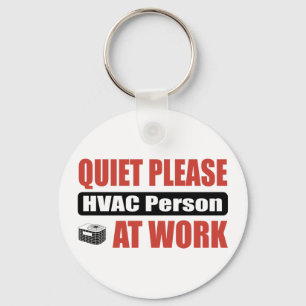 Quiet Please HVAC Person At Work Key Ring