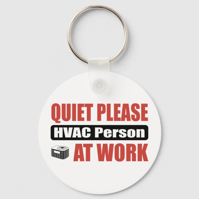 Quiet Please HVAC Person At Work Key Ring (Front)