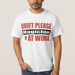 Quiet Please Magician At Work T-Shirt