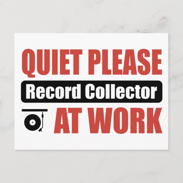 Quiet Please Record Collector At Work Postcard (Front)