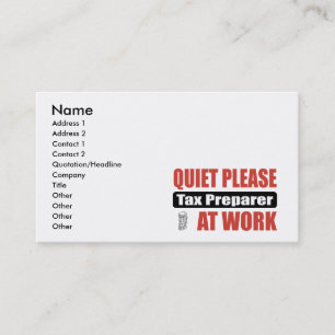 Quiet Please Tax Preparer At Work Business Card