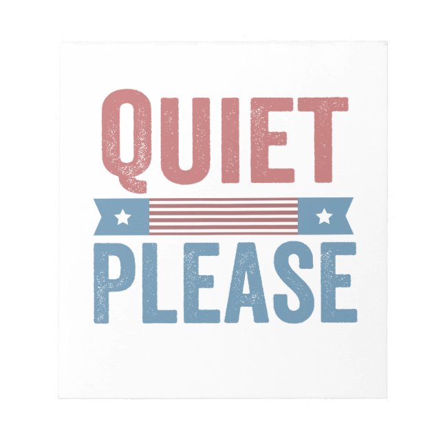 Quiet Please Trump Harris Debate President  Notepad (Front)