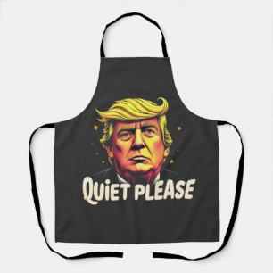Quiet Please Trump Kamala President Debate Apron