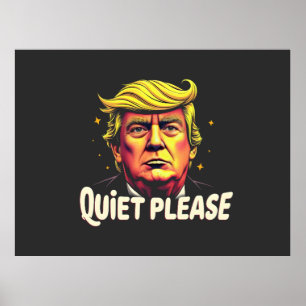 Quiet Please Trump Kamala President Debate Poster
