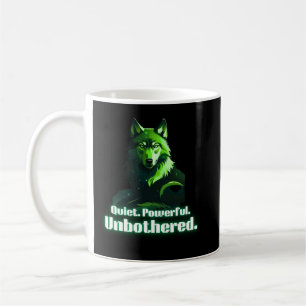 Quiet Powerful Unbothered Wolf Minimal Quote Coffee Mug