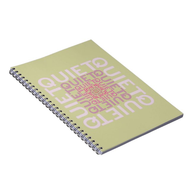 Quiet Quiet Quiet Notebook (Right Side)