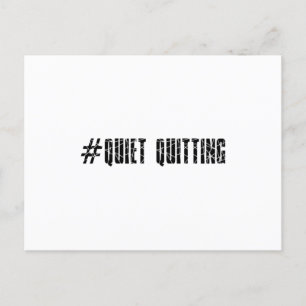 Quiet quitting postcard