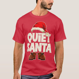Quiet Santa Christmas Santa T-Shirt