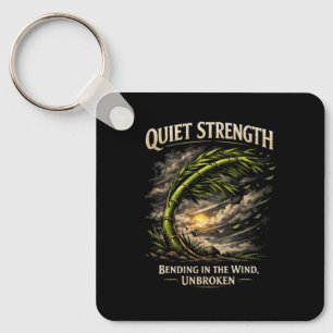 Quiet Strength Key Ring