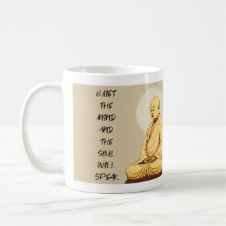 Quiet the Mind and the Soul Will Speak MONK T-Shir Coffee Mug