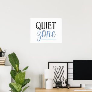 Quiet Zone Black Blue Poster