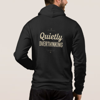 Quietly Overthinking Vintage Typography Hoodie
