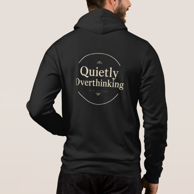 Quietly Overthinking Vintage Typography Hoodie (Back)
