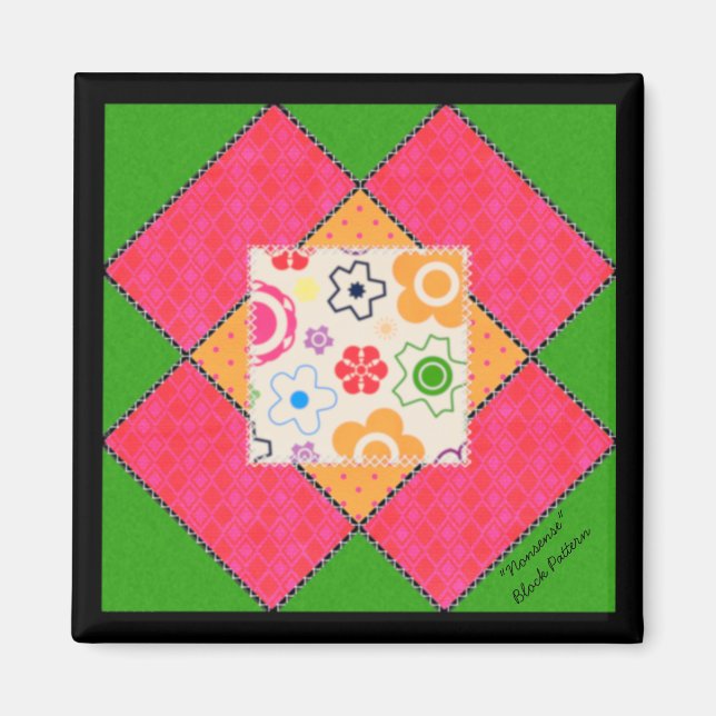 Quilt Block Pattern "Nonsense" Magnet (Front)