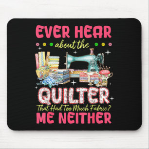 Quilt Sewing Machine Quilter Too Much Fabric Quilt Mouse Mat