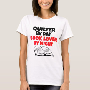 Quilter by Day Book Lover by Night T-Shirt