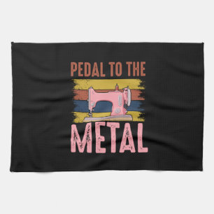 Quilter Gift Pedal To The Metal Tea Towel