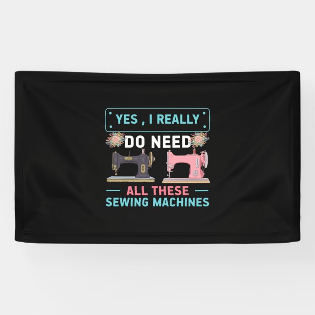 Quilter Gift | Yes I Really Do Need Banner (Horizontal)