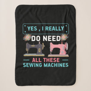 Quilter Gift Yes I Really Do Need Sherpa Blanket