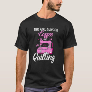 Quilter Quilt This Girl Runs On Cat And Quilting T-Shirt