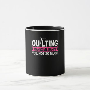 Quilter Quilting Sewing Gifts Mug