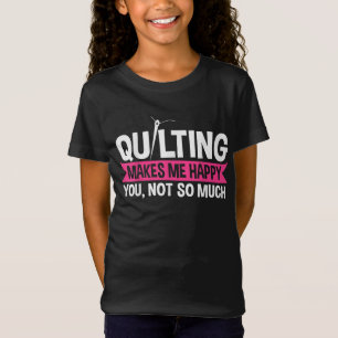 Quilter Quilting Sewing Gifts T-Shirt